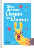 STOP DRAMAS, LLEGAN LAS LLAMAS di VV.AA. 