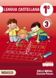 NINOIS 1 EDUCACION PRIMARIA LENGUA CASTELLANA. CUADERNO 3 CATALUNYA / ILLES BALEARS di VV.AA. 