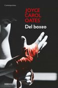 DEL BOXEO de OATES, JOYCE CAROL 