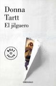 EL JILGUERO de TARTT, DONNA 