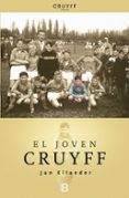 EL JOVEN CRUYFF de EILANDER, JAN 