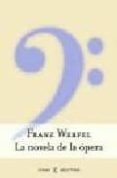 LA NOVELA DE LA OPERA de WERFEL, FRANZ 