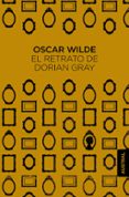 EL RETRATO DE DORIAN GRAY de WILDE, OSCAR 