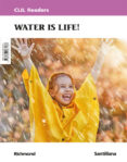 Portada de CLIL READERS LEVEL STARTER WATER IS LIFE!