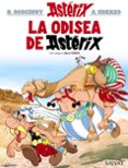 ASTERIX 26: LA ODISEA DE ASTERIX de UDERZO, ALBERT  GOSCINNY, RENE 