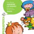 SIEMPRE LO MISMO! de ALONSO, ANA 