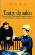 TEATRO DE SALON de WILDE, OSCAR 