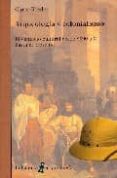 ARQUEOLOGIA Y COLONIALISMO di GOSDEN, CHRIS 