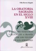 LA ORATORIA SAGRADA EN EL SIGLO XVIII (II) de HERRERO SALGADO, FELIX 