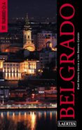 BELGRADO di ROMERO GARCIA, ELADI 