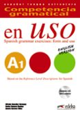 COMPETENCIA GRAMATICAL EN USO A1 (VERSIN INGLESA) (INCLUYE CD) de GONZALEZ HERMOSO, ALFREDO  ROMERO DUEAS, CARLOS 