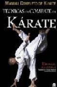 TECNICAS DE COMBATE DE KARATE KUMITE: MANUAL COMPLETO DE KUMITE di KANAZAWA, HIROKAZU 