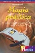 MAGIA PRACTICA de MAGALI, ADRIANA 
