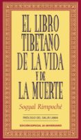 EL LIBRO TIBETANO DE LA VIDA Y DE LA MUERTE di RIMPOCHE, SOGYAL 