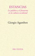 ESTANCIAS de AGAMBEN, GIORGIO 