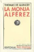 LA MONJA ALFEREZ de QUINCEY, THOMAS DE 