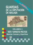 GUARDAS DE LA DIPUTACIN DE MLAGA (TESTS) di VV.AA. 