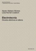 ELECTROTECNIA: CIRCUITOS ELECTRICOS di ALABERN MORERA, XAVIER 