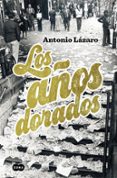 LOS AOS DORADOS di LAZARO, ANTONIO 