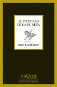 EL CASTILLO DE LA PUREZA de GIMFERRER, PERE 