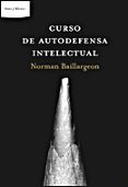 CURSO DE AUTODEFENSA INTELECTUAL de BAILLARGEON, NORMAND 