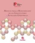 MANUAL PARA LA HUMANIZACION DE LOS GEROCULTORES Y AUXILIARES GERI ATRICOS di MUOZ, CRISTINA  BERMEJO HIGUERA, JOSE CARLOS 