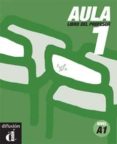 AULA 1. LIBRO DEL PROFESOR (NIVEL A1) de CATON, ROBERTO  GARCIA, EVA 