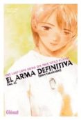 EL ARMA DEFINITIVA 6: THE LAST LOVE SONG ON THIS LITTLE PLANET de TAKAHASHI, SHIN 