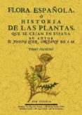 FLORA ESPAOLA O HISTORIA DE LAS PLANTAS QUE SE CRIAN EN ESPAA (6 TOMOS) (ED. FACSIMIL) di QHER, JOSEPH 