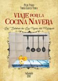 Viaje Por La Cocina Navera: Los Sabores De Las Navas Del Marques Por Tomas Garcia Yebra, Tapa Blanda