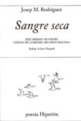 SANGRE SECA di RODRIGUEZ, JOSEP M. 