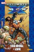 ULTIMATE X-MEN 04: FUEGO INFERNAL Y AZUFRE (COLECCIONABLE ULTIMAT E 15 di MILLAR, MARK 