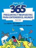 365 PREGUNTAS Y RESPUESTAS PARA ENTENDER EL MUNDO de SOLE, JOAN 