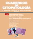 CITOLOGA GINECOLGICA: INFECCIONES FNGICAS. VIRUS DEL PAPILOMA HUMANO di RODRIGUEZ COSTA, JULIO  AGUSTIN VAZQUEZ, DOMINGO DE 