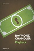 PLAYBACK (SERIE PHILIP MARLOWE 7) de CHANDLER, RAYMOND 