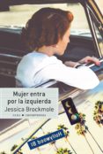 MUJER ENTRA POR LA IZQUIERDA di BROCKMOLE, JESSICA 