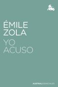 YO ACUSO: LA VERDAD EN MARCHA di ZOLA, EMILE 