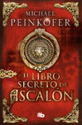 EL LIBRO SECRETO DE ASCALN de PEINKOFER, MICHAEL 