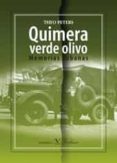 QUIMERA VERDE OLIVO: MEMORIAS CUBANAS di PEETERS, THEO 