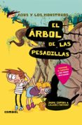 AGUS Y LOS MONSTRUOS 11 :EL ARBOL DE LAS PESADILLAS de COPONS, JAUME 