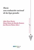 HACIA UNA EVALUACION RACIONAL DE LAS LEYES PENALES di VV.AA. 