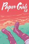 PAPER GIRLS N 12 de VAUGHAN, BRIAN K.  CHIANG, CLIFF 