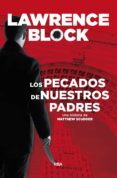 LOS PECADOS DE NUESTROS PADRES de BLOCK, LAWRENCE 