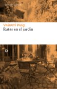 RATAS EN EL JARDIN de PUIG, VALENTI 