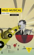 HILO MUSICAL di OTERO, MIQUI 