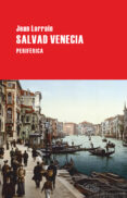 SALVAD VENECIA de LORRAIN, JEAN 