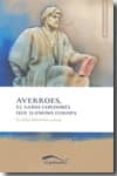AVERROES: EL SABIO CORDOBES QUE ILUMINO EUROPA di VV.AA