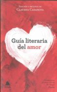 GUIA LITERARIA DEL AMOR di VV.AA. 