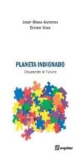 PLANETA INDIGNADO di VIVAS, ESTHER 