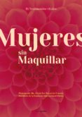 MUJERES SIN MAQUILLAR di VV.AA. 